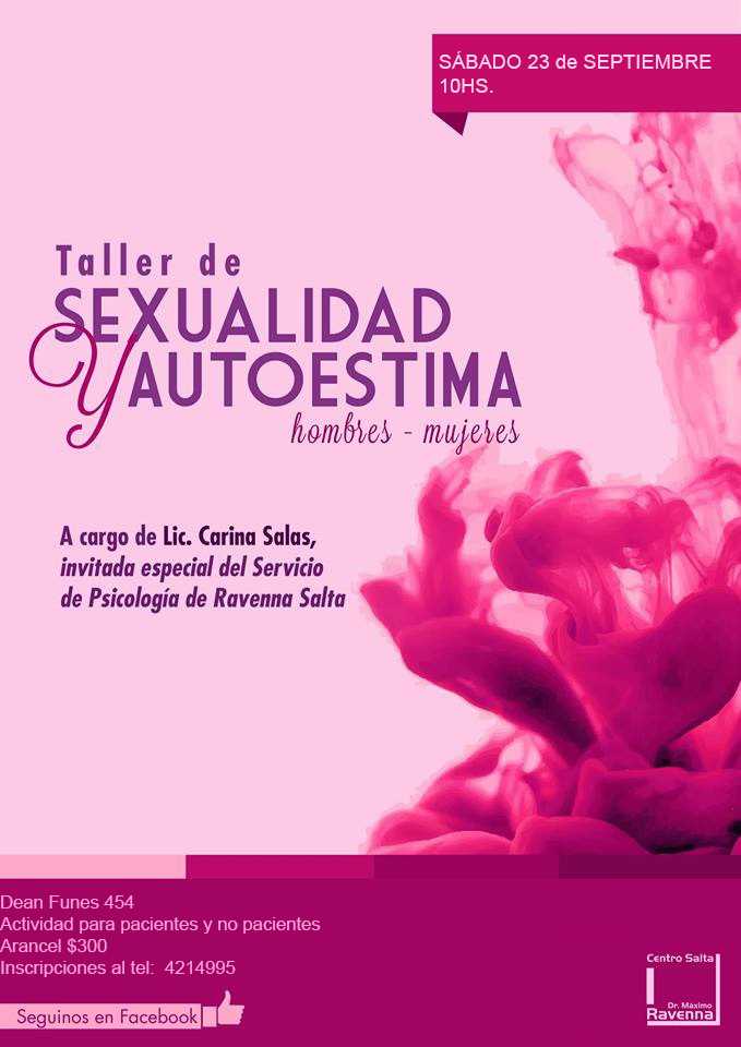 Taller De Sexualidad Y Autoestima “hay Personas Que Le Cuesta Mucho Disfrutar De La Sexualidad